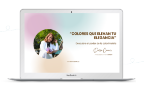 «COLORES QUE ELEVAN TU ELEGANCIA: DESCUBRE EL PODER DE LA COLORIMETRÍA»