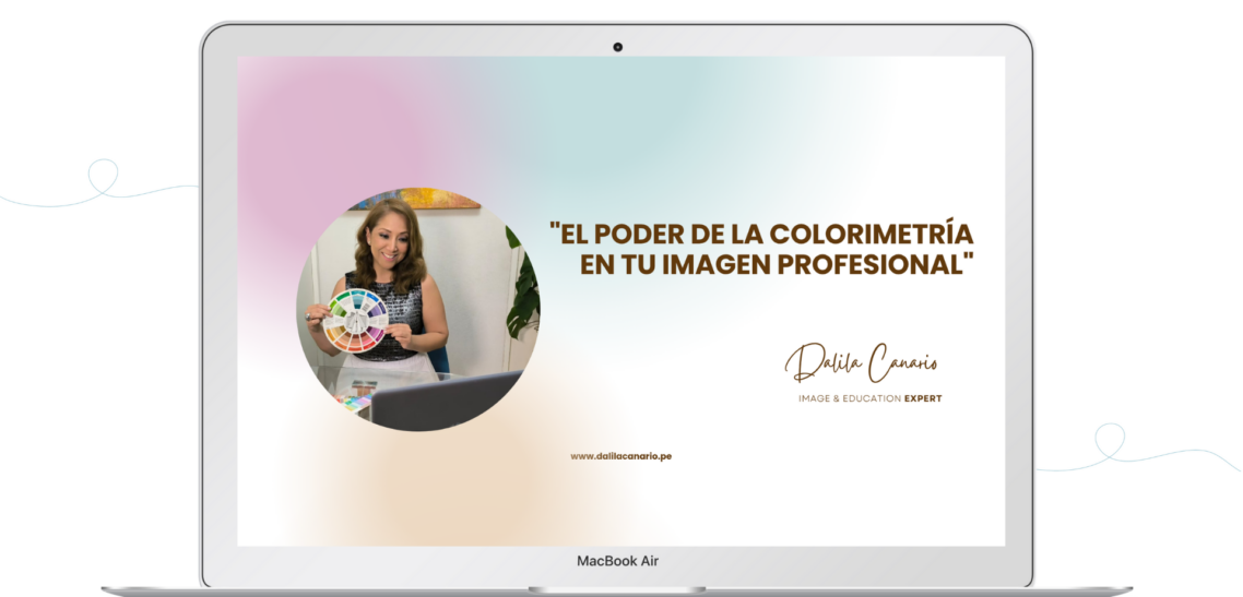 «EL PODER DE LA COLORIMETRÍA EN IMAGEN PROFESIONAL»