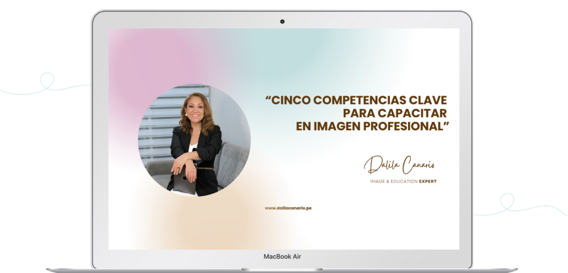 «5 competencias clave que necesitas para capacitar en Imagen Profesional”